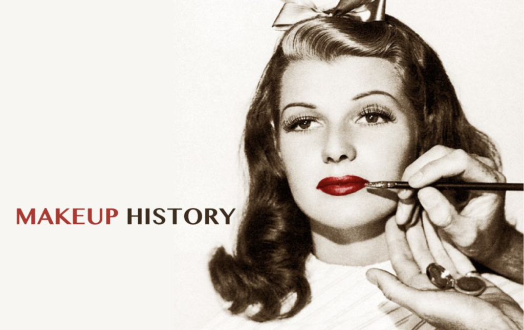 The History of Makeup