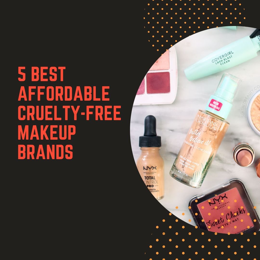 5 Best Affordable Cruelty-Free Makeup Brands: Enhance Your Beauty 